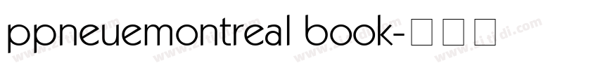 ppneuemontreal book字体转换